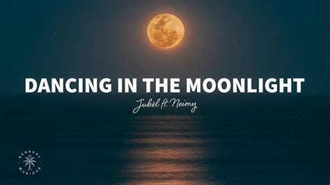 dancing moonlight lyrics|play the song dancing moonlight.